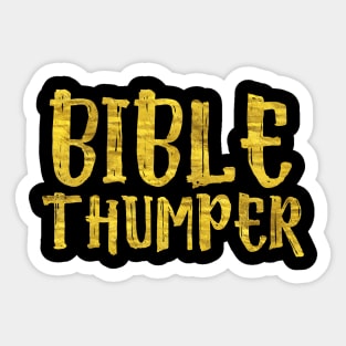 Bible Thumper Sticker